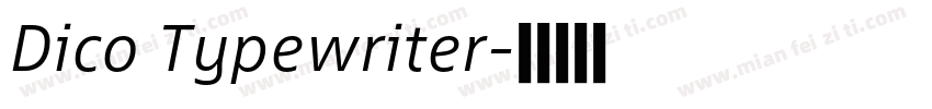 Dico Typewriter字体转换